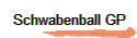 Schwabenball GP