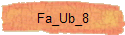 Fa_Ub_8