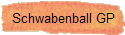 Schwabenball GP